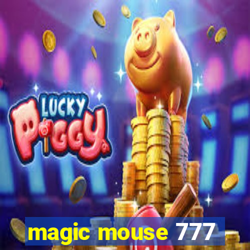 magic mouse 777